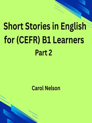 cover image of Short Stories in English for (CEFR) B1 Learners, Part 2